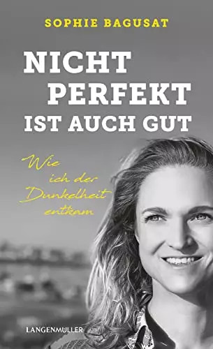 Nicht perfekt ist - auch, gut