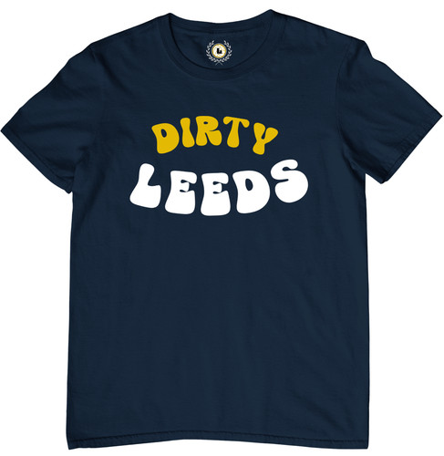 Dirty leeds united - dirty, tee