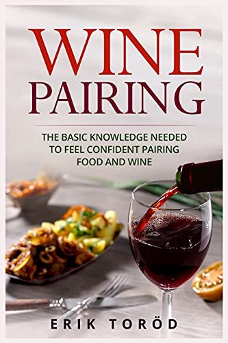 Wine pairing the - pairing:,