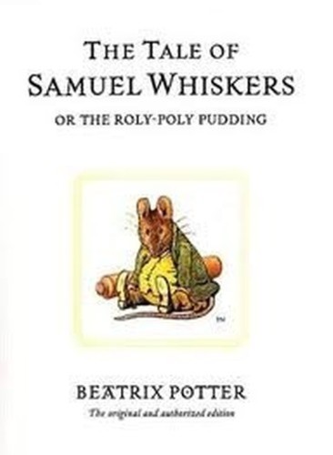 The tale samuel whiskers - samuel,