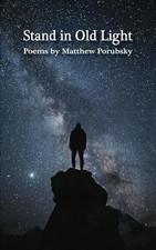 Stand in Old Light -  NEW