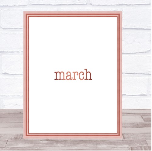 March quote print poster - poster, rose
