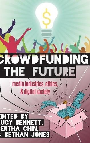 Crowdfunding the future - the, by
