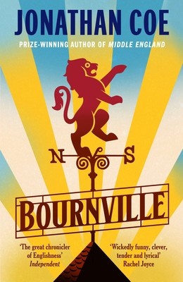Bournville jonathan coe - bournville,