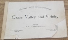 “The Quartz Crowned Empress of the Sierras:” Grass Valley and Vicinity (1895)