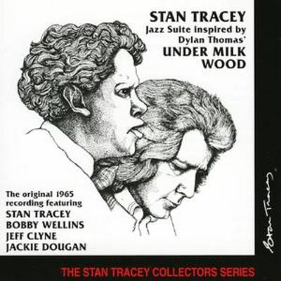 Stan tracey under milk wood - tracey:,