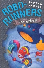 Robo-Runners 4: Powerball-Damian Harvey, Mark Oliver
