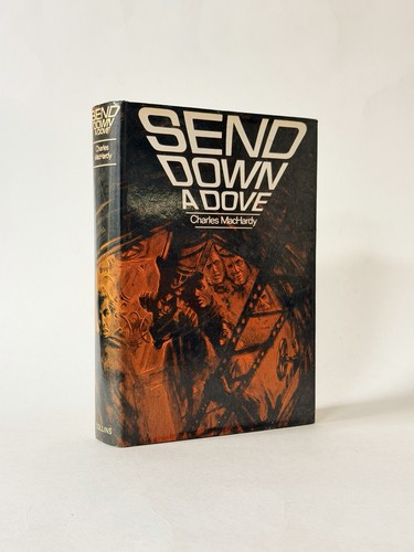 Send down dove charles - down, a