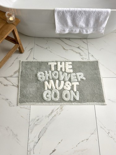 Grey the shower must - go, on