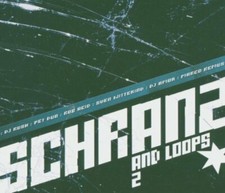 Schranz and Loops 2 (2005) | 2 CD | Rush 'n Sneo, Eric Sneo, Tube-Tech, Monik...
