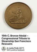 19th C. Bronze Medal – Congressional Tribute to Steamship San Francisco Rescuers