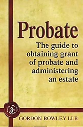 Probate the guide to - the,