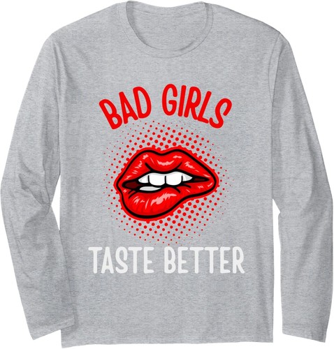 Bad girls taste better graphic - girls,