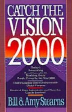Catch the Vision 2000 -