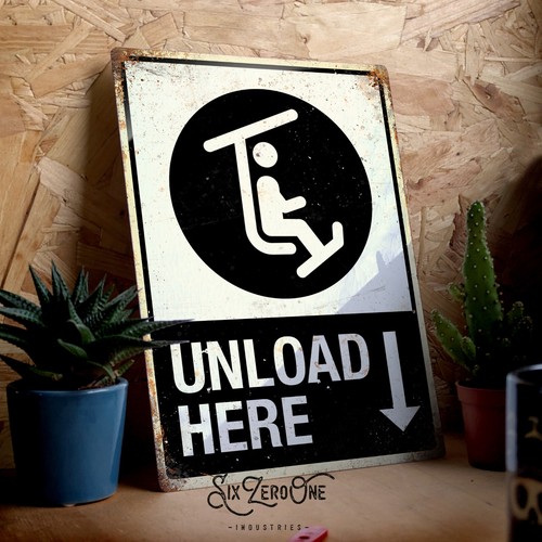 Unload here metal - unload,