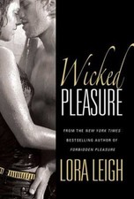 Wicked Pleasure Paperback Lora Leigh