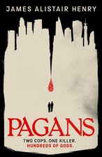Pagans by James Alistair Henry
