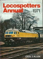 Ian Allan Books: Locospotters Annual 1971...Hardback Pre-owned VG...