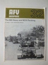The M6 Heavy and M26 Pershing (Profile AFV Weapons #32)