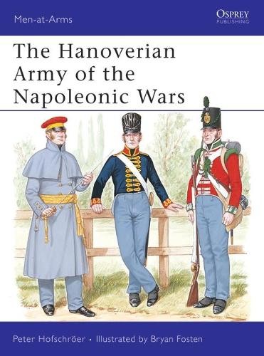 The hanoverian army - the,