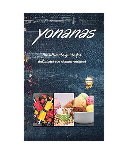 Yonanas the ultimate guide - yonanas:,