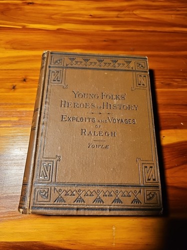 The exploits and - voyages, of