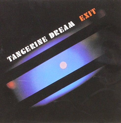 Tangerine dream exit - dream,