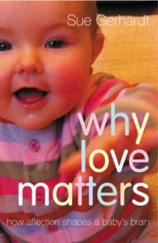 Why love matters how - love,