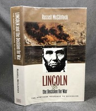 Lincoln and the Decision for