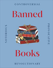 Banned Books: Notorious - Provocative - Revoluti..., DK