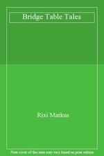 Bridge Table Tales By Rixi Markus. 9780047930553