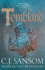 Tombland (The Shardlake series) By C. J. Sansom