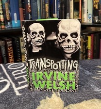 Trainspotting by Irvine Welsh