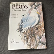 Lamberts BIRDS of Shore and Estuary Terence Alan Mitchell illus hardback 1979