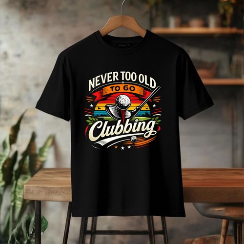 Never too old clubbing - old, to