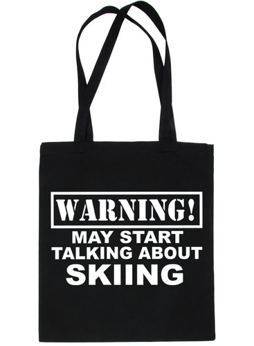 Warning may talk about skiing - talk,