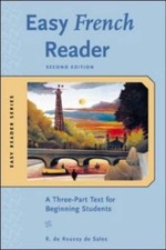 Easy French Reader, Second Edition: A Three-part Text for Beginning Students (,