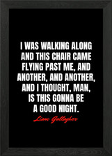 Liam Gallagher Quotes Framed