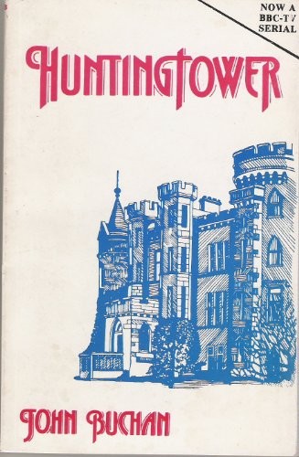 Huntingtower john buchan - huntingtower-john,