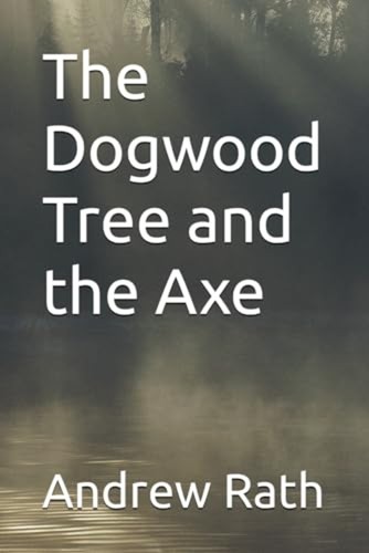 The dogwood tree and - the,