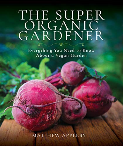 The super organic gardener - super,