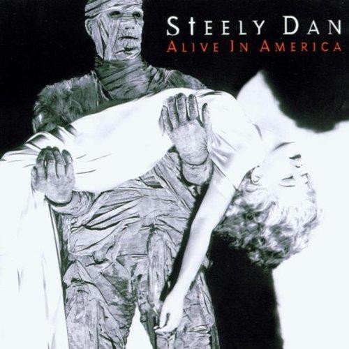 Alive america steely dan - in,