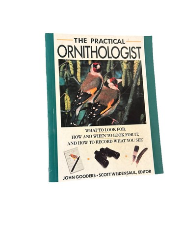 The practical ornithologist - the,