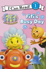 Fifi and the Flowertots - Fifi's Busy Day: I Can Read! 1 By Keith Chapman