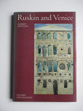 1978 1st RUSKIN AND VENICE Robert Hewison JOHN RUSKIN Hardback D/J