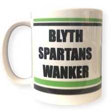 Blyth Spartans Wanker Mug Cup