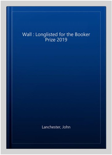 Wall longlisted for ther - longlisted,