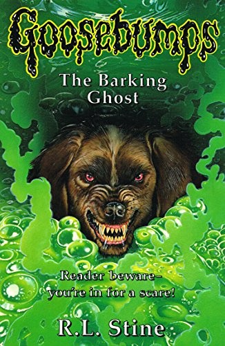 The barking ghost - barking, (goosebumps