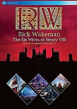 Rick Wakeman – The Six Wives Of Henry VIII New And Sealed DVD