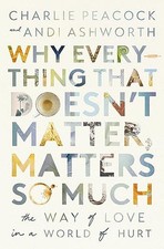 Why Everything That Doesn't Matter, Matters..., Charlie